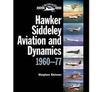 Hawker Siddeley Aviation and Dynamics - [Version Originale] Stephen Skinner (Auteur)