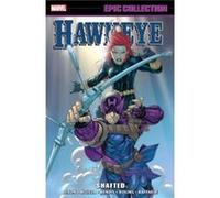 Hawkeye Epic Collection Shafted - Fabian Nicieza - Marvel Comics - Livre en Anglais - Paperback Fabian NiciezaFabian Nicieza (Auteur)