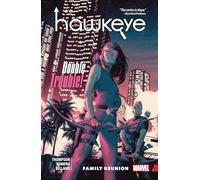 Hawkeye: Kate Bishop Vol. 3: Family Reunion