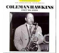 Hawkins,Coleman - 1927-1939 (The Robert Parker Edition)