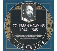 Hawkins, Coleman - 1944-1945 (Chronological Classics)