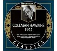 Hawkins, Coleman - 1944 (Chronological Classics)