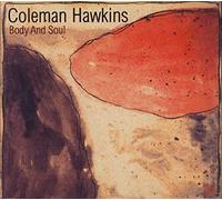 Hawkins Coleman - Body and Soul [Import]