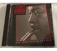 Hawkins, Coleman - Coleman Hawkins Drifting on a Reed the Bebop Years Disc Three