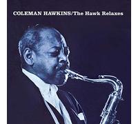 Hawkins, Coleman - Hawk Relaxes