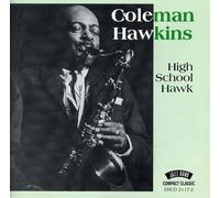 Hawkins, Coleman - High School Hank