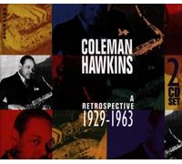 Hawkins, Coleman - Retrospective 1929-1963