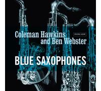 Hawkins,Coleman / Webster,Ben - Blue Saxophones - Ltd 180gm Cool Blue Vinyl [Vinyl Lp] Blue, Colored Vinyl, Ltd Ed, 180 Gram, Holland - Import