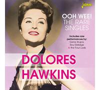 Hawkins, Dolores - Ooh Wee-The Rare. [Import]