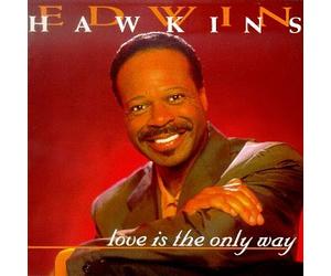 Hawkins, Edwin - Love is The Only Way