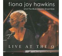 Hawkins, Fiona Joy - Live at the Q