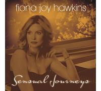 Hawkins, Fiona Joy - Sensual Journeys