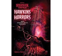 Hawkins Horreurs Stranger Things