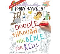 Hawkins, Jonny - Doodle Through the Bible for Kids