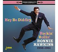 Hawkins,Ronnie - Hey Bo Diddley Rockin Rollin [Import]