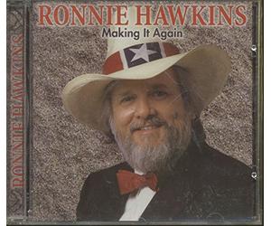 Hawkins, Ronnie - Makin It Again