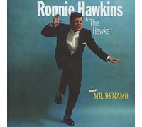 Hawkins, Ronnie & the Hawks - Ronnie Hawkins/Mr Dynamo