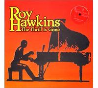 Hawkins, Roy - Thrill is Gone
