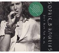 HAWKINS, Sophie B. - Don't Don't Tell Me No