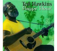Hawkins, Ted - Happy Hour
