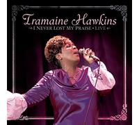Hawkins; Tramaine - I Never Lost My Praise