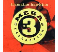 Hawkins, Tramaine - Mega 3 Collection