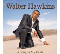 Hawkins, Walter - Song in My Heart