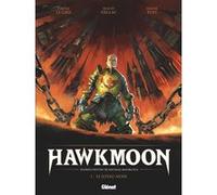 Michael Moorcock – Hawkmoon – Tome 1 : Le Joyau noir – Bande dessinée cartonnée – Glénat