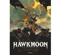 Hawkmoon - Tome 02 La bataille de Kamarg - Michael Moorcock - Glénat - cartonné - Bande dessinée