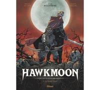 Hawkmoon - Tome 03 Michael Moorcock (Idée originale), Jérôme Le Gris (Auteur), Benoît Dellac (Dessinateur), Luca Bulgheroni (Dessinateur), Greg Lofé (Coloriste)