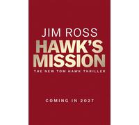 Hawk's Mission A Tom Hawk Thriller - Jim Ross - Simon & Schuster UK - ebook (ePub) - Livre