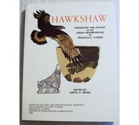 Hawkshaw: Prehistory and History in an Urban Neighborhood in Pensacola, Florida