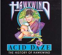 Hawkwind - Acid Daze. The History of Hawkwind