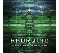 HAWKWIND - WE ARE LOOKING IN ON YOU TOO (BLACK VINYL) VINYL LP NEUF