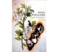 Hawthorn City by Tony Williams Unknown (Auteur)