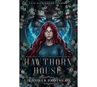 Hawthorn House The Eternal Moon Series, #1 - Jennifer Prothero - Blue Heron Press - ebook (ePub) - Livre