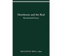 Hawthorne and the Real by Millicent Bell Millicent Bell (Auteur)