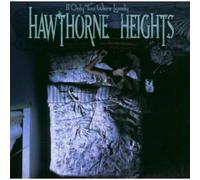 Hawthorne Heights - If Only You Were Lonely [Import]