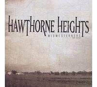 Hawthorne Heights - Midwesterns The Hits [Import]