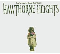 Hawthorne Heights - Silence in Black and. [Import]