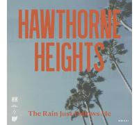 Hawthorne heights - The rain just follows me