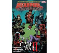 Hawthorne, Mike - Deadpool World's Greatest Vol. 5: Civil War II