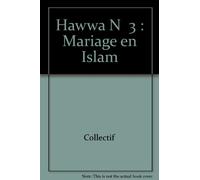 Hawwa N 3 : Mariage en Islam