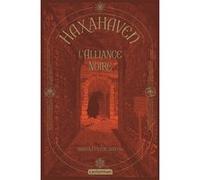 Sasha Peyton Smith – Haxahaven : L'alliance noire – Tome 2 – Casterman – Broché