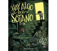 HAY ALGO EN EL SOTANO