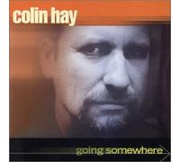 Hay, Colin - Going Somewhere