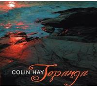 Colin Hay – Topanga – Édition importée