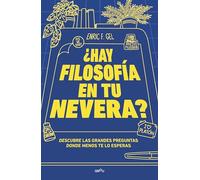 ¿Hay filosofía en tu nevera? / Is There Philosophy in Your Fridge?