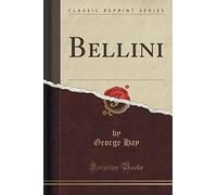 Hay, G: Bellini (Classic Reprint)