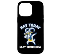 Hay Today Slay Tomorrow Chevre Dab Humour Coque pour iPhone 14 Pro Max